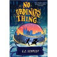 No Ordinary Thing by Schmidt, G. Z., 9780823444229
