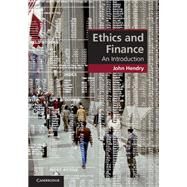 Ethics and Finance by Hendry, John, 9781107024229