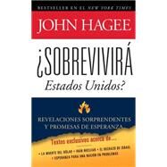 Sobrevivira Estados Unidos Revelaciones sorprendentes y promesas de esperanza by Hagee, John, 9781451624229