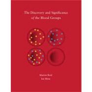The Discovery and Significance of the Blood Groups by Reid, Marion, 9781595724229