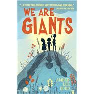 We Are Giants by Amber Lee Dodd, 9781784294229