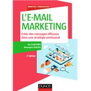 L'E-mail marketing - 4e d. by Yan Claeyssen; Brengre Housez, 9782100754229
