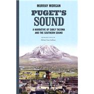 Puget's Sound by Morgan, Murray; Sullivan, Michael Sean, 9780295744230