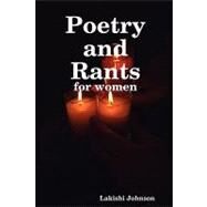 Poetry and Rants by Johnson, Lakishi, 9780557024230