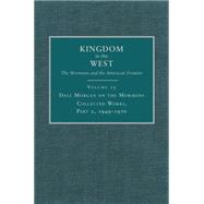 Dale Morgan on the Mormons: Collected Works, 1949-1970 by Morgan, Dale; Saunders, Richard L.; Bagley, Will, 9780870624230