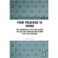 From Preaching to Sword by Mihai Dragnea, 9789048574230