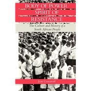 Body of Power, Spirit of Resistance: The Culture and History of a South African People by Comaroff, Jean, 9780226114231