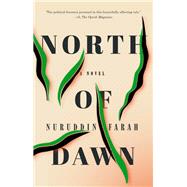 North of Dawn by Farah, Nuruddin, 9780735214231