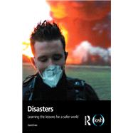 Disasters: Learning the Lessons for a Safer World by Eves,David, 9781138144231