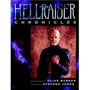 The Hellraiser Chronicles by Barker, Clive; Jones, Stephen, 9781852864231