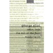 George Eliot Adam Bede, the Mill on the Floss, Middlemarch by Armitt, Lucie, 9780231124232