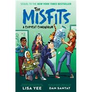 A Copycat Conundrum (The Misfits) by Yee, Lisa; Santat, Dan, 9780593564233