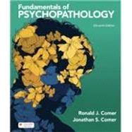 Loose-leaf Version for Fundamentals of Psychopathology 11e & Read and Practice for Fundamentals of Psychopathology (1-Term Access) by Comer and Comer, 9781319604233