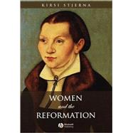 Women and the Reformation by Stjerna, Kirsi, 9781405114233