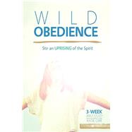 Wild Obedience by Orr, Katie, 9781502754233