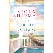 The Summer Cottage by Shipman, Viola, 9781525834233