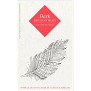 Dark Enchantment by MacArdle, Dorothy, 9781916434233