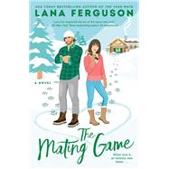 The Mating Game by Lana Ferguson, 9798217164233