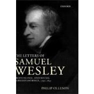 The Letters of Samuel Wesley Professional and Social Correspondence, 1797-1837 by Wesley, Samuel; Olleson, Philip, 9780198164234