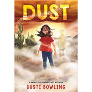 Dust by Bowling, Dusti, 9780316414234