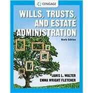 Bundle: Wills, Trusts, and Estate Administration, Loose-leaf Version, 9th + MindTap, 1 term Printed Access Card by Walter/Wright, 9780357484234