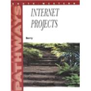 Pathways: Internet Projects by Berry, Minta, 9780538724234