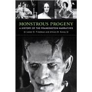 Monstrous Progeny by Friedman, Lester D.; Kavey, Allison B., 9780813564234