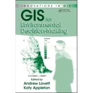 GIS for Environmental Decision-Making by Lovett; Andrew  A., 9780849374234