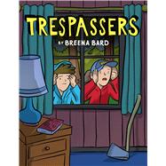 Trespassers by Bard, Breena; Bard, Breena, 9781338264234