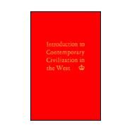 Introduction to Contemporary Civilization in the West by Columbia, College Contemporary, 9780231024235