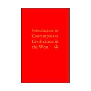 Introduction to Contemporary Civilization in the West by Columbia, College Contemporary, 9780231024235