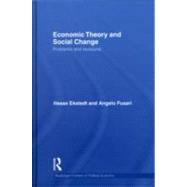 Economic Theory and Social Change: Problems and Revisions by Ekstedt; Hasse, 9780415564236