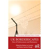 UK Borderscapes by Kahina Le Louvier, 9781000934236