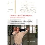 Drama as Text and Performance by Egil T�rnqvist, 9781003694236