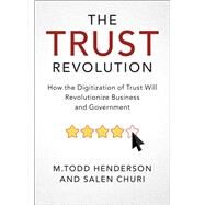 The Trust Revolution by Henderson, M. Todd; Churi, Salen, 9781108494236