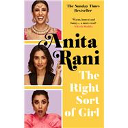 The Right Sort of Girl by Rani, Anita, 9781788704236