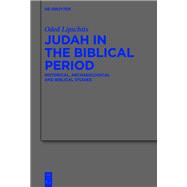 Judah in the Biblical Period by Oded Lipschits, 9783110484236