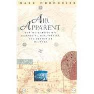 Air Apparent by Monmonier, Mark, 9780226534237