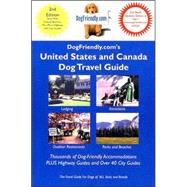 Dogfriendly.Com's United States and Canada Dog Travel Guide by Kain, Tara, 9780971874237