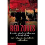 Red Zones by Sylvestre, Marie-eve; Blomley, Nicholas; Bellot, Celine, 9781107184237