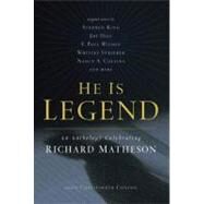 He Is Legend : An Anthology Celebrating Richard Matheson by Conlon, Christopher, 9781429934237