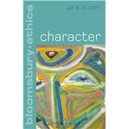 Character by Elliott, Jay R.; Kirchin, Simon; Brooks, Thom, 9781472574237