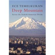 Deep Mountain Cl by Temelkuran,Ece, 9781844674237