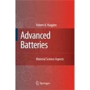 Advanced Batteries by Huggins, Robert A., 9780387764238