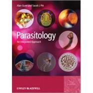 Parasitology An Integrated Approach by Gunn, Alan; Pitt, Sarah J., 9780470684238