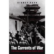 The Currents of War by Pash, Sidney, 9780813144238