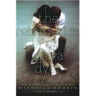The Retribution of Mara Dyer by Hodkin, Michelle, 9781442484238