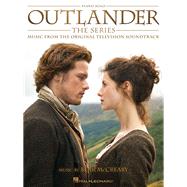 Outlander: The Series Music from the Original Television Soundtrack by McCreary, Bear, 9781540014238