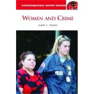 Women and Crime : A Reference Handbook by Warner, Judith Ann, 9781598844238