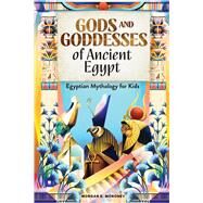Gods and Goddesses of Ancient Egypt by Moroney, Morgan E.; Tamphanon, Meel, 9781646114238